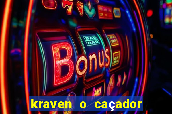 kraven o caçador via torrent